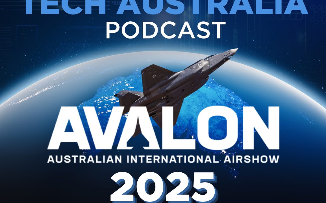53. Avalon Airshow Part 2: Aerospace Innovation with Taz Drone Solutions, BLACK6, Athena AI and Gilmour Space