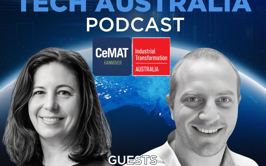 61. CeMAT & Industrial Transformation Australia 2025 Preview with Natalie Green and Mike Nissen